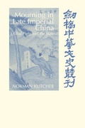 Cover: Mourning in Late Imperial China - Cambridge University Press