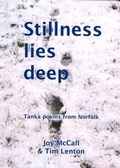 Cover: Stillness Lies Deep - Mousehold Press