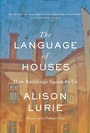 Cover: The Language of Houses - Delphinium Books, Inc