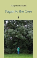 Cover: Pagan to the Core - Arlen House