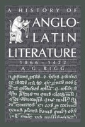 Cover: A History of Anglo-Latin Literature, 1066-1422 - Cambridge University Press
