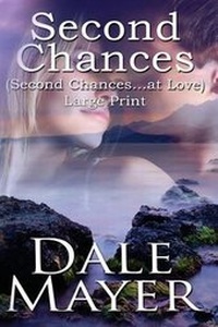 Enlarge image Cover: Second Chances - Dale Mayer