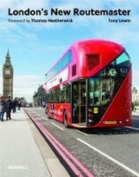 Enlarge image Cover: London's New Routemaster - Merrell Publishers Ltd