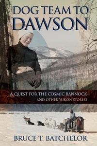 Abbildung von: Dog Team to Dawson - Agio Publishing House