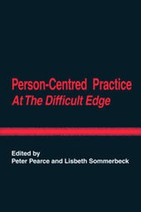 Enlarge image Cover: Person-Centred Practice at the Difficult Edge - PCCS Books
