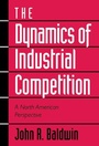 Cover: The Dynamics of Industrial Competition - Cambridge University Press
