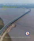 Cover: The Motorway Achievement - Phillimore & Co Ltd