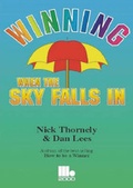 Cover: Winning When the Sky Falls in - Management Books 2000 Ltd