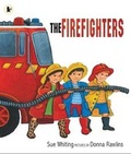 Cover: The Firefighters - Walker Books Australia