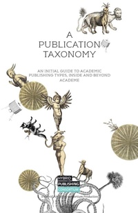 Enlarge image Cover: A Publication Taxonomy: 1 - Mute Publishing Ltd
