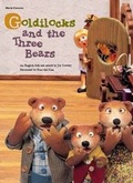 Cover: Goldilocks and the Three Bears - Big and Small Publishing
