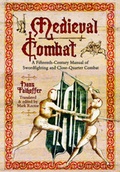 Cover: Medieval Combat: A Fifteenth-Century Manual of Swordfighting and Close-Quarter Combat - Frontline Books