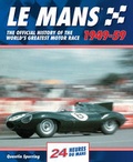 Cover: Le Mans 24 Hours: The Official History of the World's Greatest Motor Race 1949-59 - J H Haynes & Co Ltd