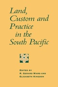 Cover: Land, Custom and Practice in the South Pacific - Cambridge University Press