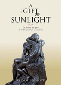 Cover: Gift of Sunlight, A - The Fortune and Quest of the Davies Sisters of Llandinam - Gomer Press