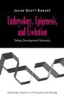 Cover: Embryology, Epigenesis and Evolution - Cambridge University Press