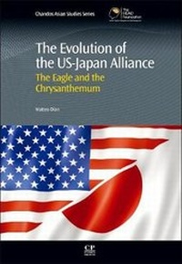 Enlarge image Cover: The Evolution of the US-Japan Alliance - Chandos Publishing (Oxford) Ltd
