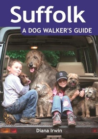 Enlarge image Cover: Suffolk a Dog Walker's Guide - Countryside Books