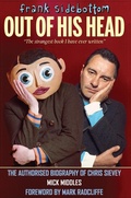 Cover: Frank Sidebottom Out of His Head - Empire Publications Ltd