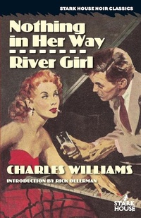 Enlarge image Cover: Nothing in Her Way / River Girl - Stark House Press