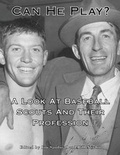 Cover: Can He Play? - Society for American Baseball Research