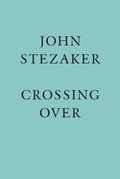 Cover: John Stezaker: Crossing Over - Ridinghouse
