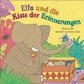 Cover: Elfa und die Kiste der Erinnerungen - ROFTASNS - B&uuml;cher f&uuml;r Kinder