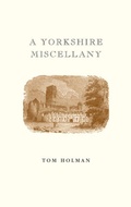 Cover: A Yorkshire Miscellany - Frances Lincoln Ebooks