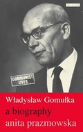Cover: Wladyslaw Gomulka - I.B. Tauris