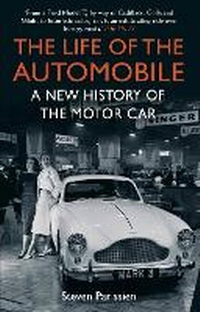 Abbildung von: The Life of the Automobile - Atlantic Books