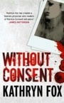 Cover: Without Consent - Hodder & Stoughton Ltd