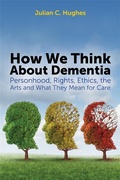 Cover: How We Think About Dementia - Jessica Kingsley Publishers