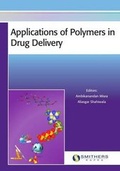 Cover: Applications of Polymers in Drug Delivery - Smithers Rapra Technology