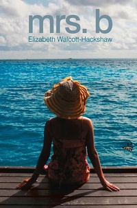 Enlarge image Cover: Mrs. B - Peepal Tree Press Ltd