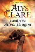 Cover: Land of the Silver Dragon - Severn House