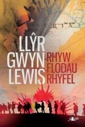 Cover: Rhyw Flodau Rhyfel - Y Lolfa