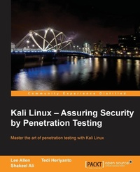 Enlarge image Cover: Kali Linux - Assuring Security by Penetration Testing - Packt Publishing