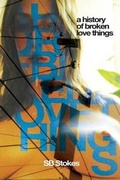Cover: A History Of Broken Love Things - Punk Hostage Press