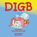 Cover: Digb - Yawn's Books & More, Inc.