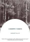Cover: A Country of Ghosts - Combustion Books