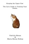 Cover: Keeping The Upper Paw - Crowe Press