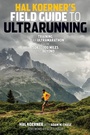 Cover: Hal Koerner's Field Guide to Ultrarunning - VeloPress
