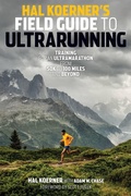 Cover: Hal Koerner's Field Guide to Ultrarunning - VeloPress