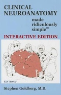 Cover: Clinical Neuroanatomy Made Ridiculously Simple (Interactive Ed.) - Medmaster