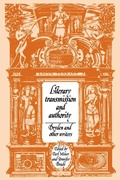 Cover: Literary Transmission and Authority - Cambridge University Press