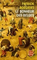 Cover: Le bonheur des Belges - Librairie generale francaise