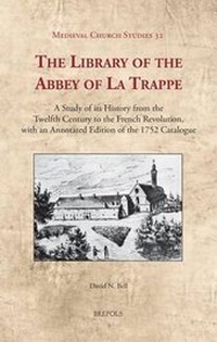 Abbildung von: The Library of the Abbey of La Trappe - Brepols N.V.