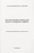 Cover: Strategies Familiales Dans L'Antiquite Tardive - Editions de Boccard