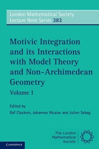 Abbildung von: Motivic Integration and its Interactions with Model Theory and Non-Archimedean Geometry: Volume 1 - Cambridge University Press