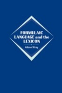 Abbildung von: Formulaic Language and the Lexicon - Cambridge University Press